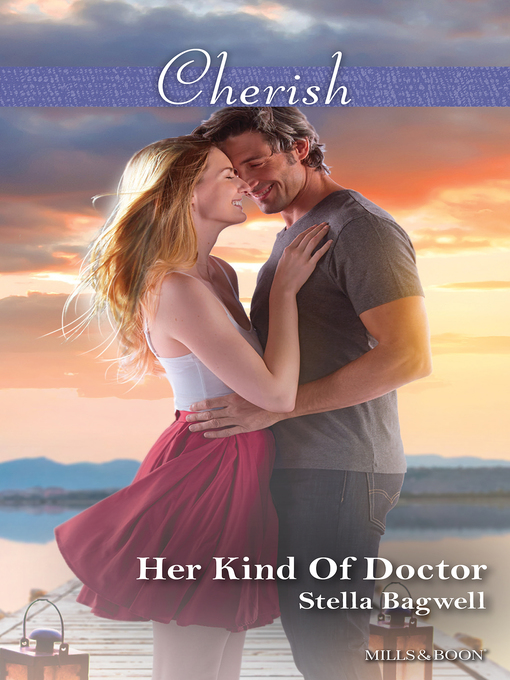 Title details for Her Kind of Doctor by Stella Bagwell - Available